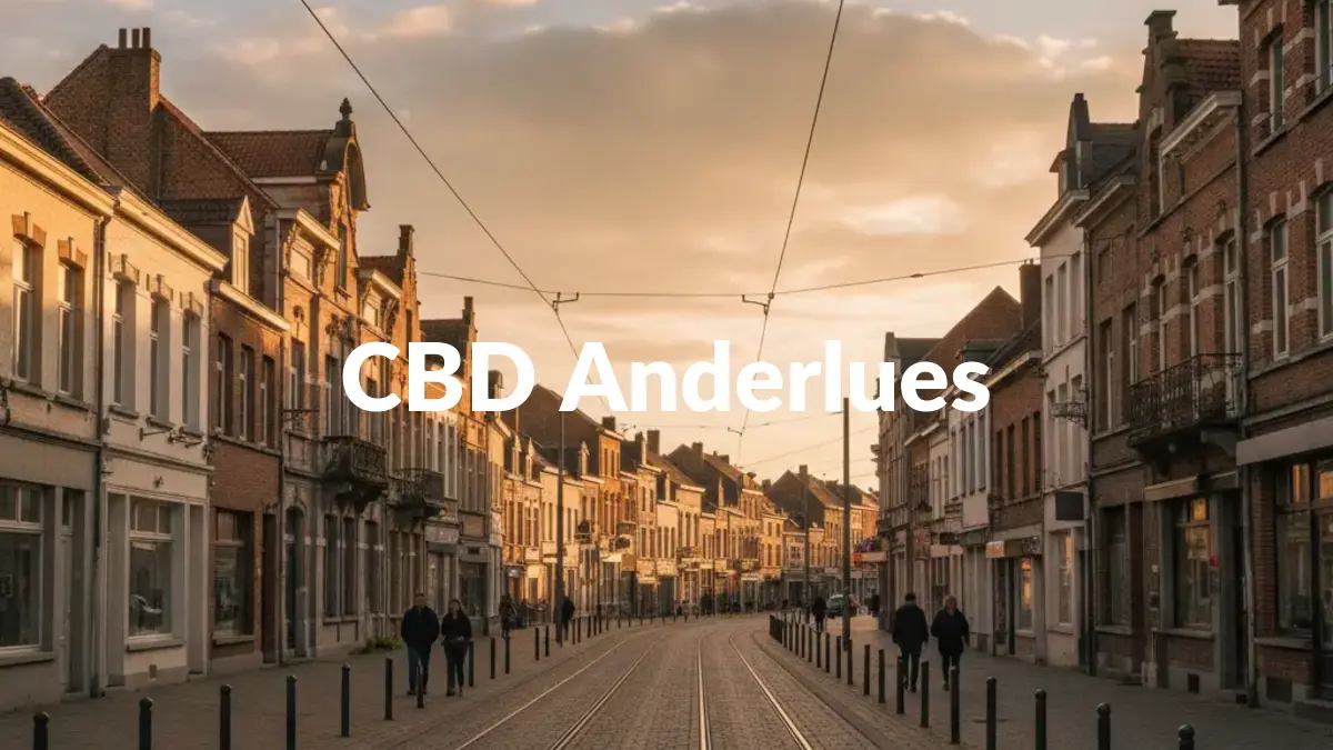 CBD Anderlues - Acheter du CBD à Anderlues